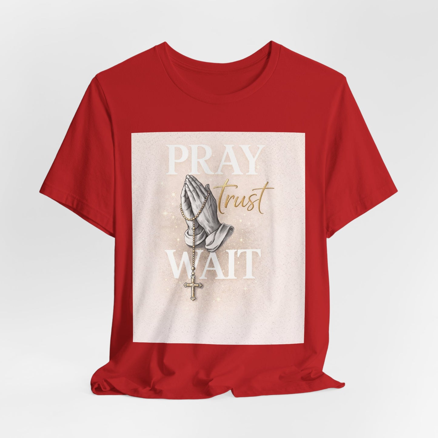 Pray Trust Wait T-Shirt — Inspirational Christian Tee with Praying Hands