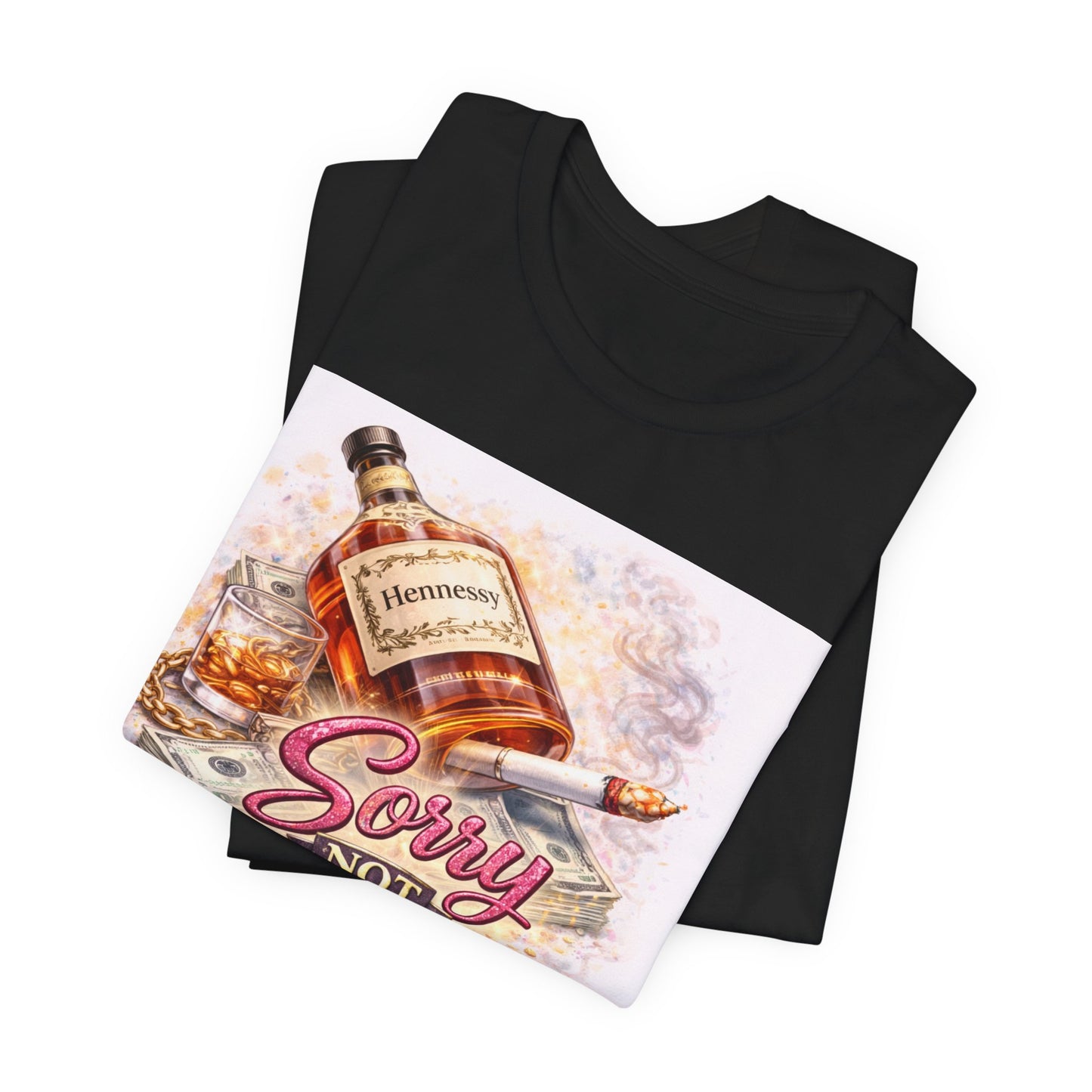 Sorry Not Sorry Whiskey Tee — Funny Drinking Graphic T-Shirt