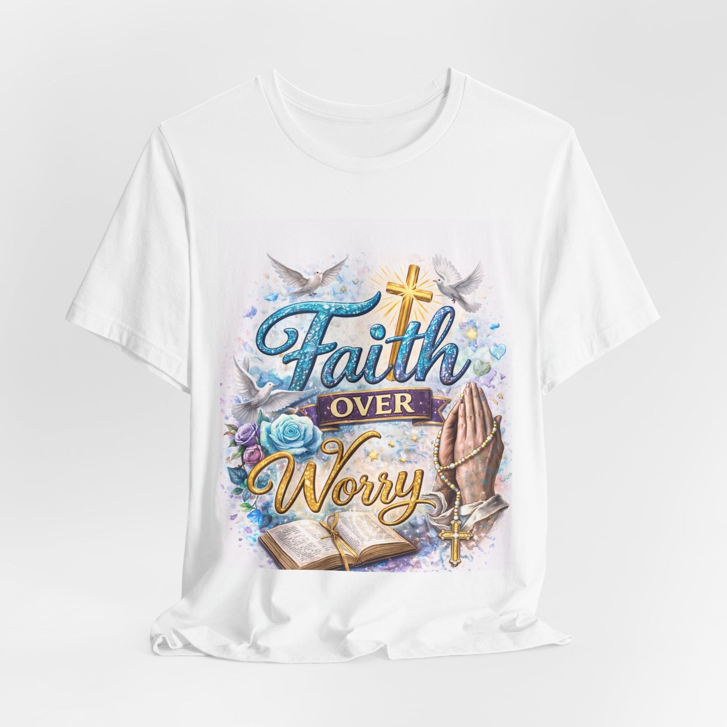 Faith Over Worry T-Shirt — Christian Prayer Graphic Tee