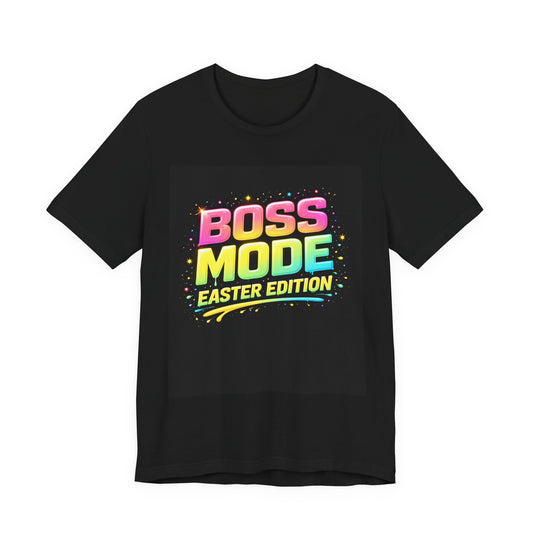 Boss Mode Easter Edition T‑Shirt