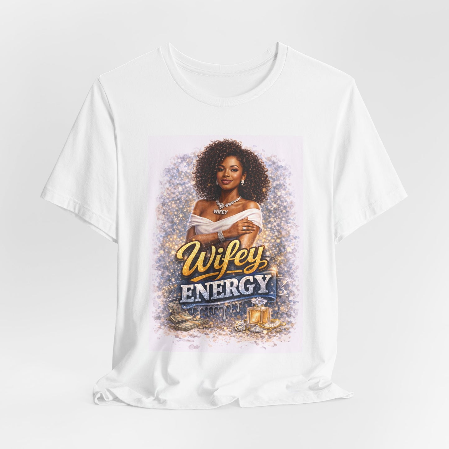 Wifey Energy T-Shirt – Confident Bride/Wife Graphic Tee