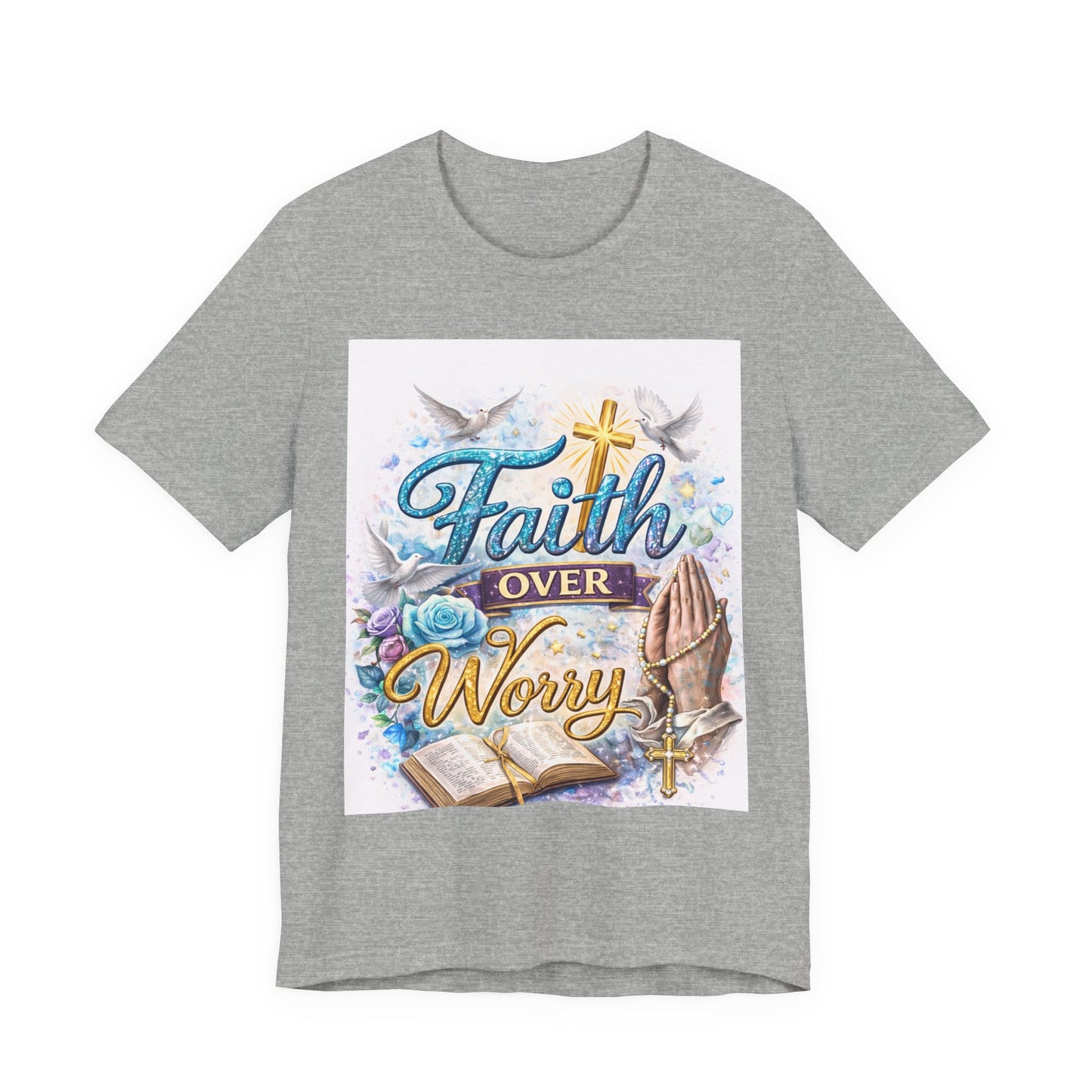 Faith Over Worry T-Shirt — Christian Prayer Graphic Tee