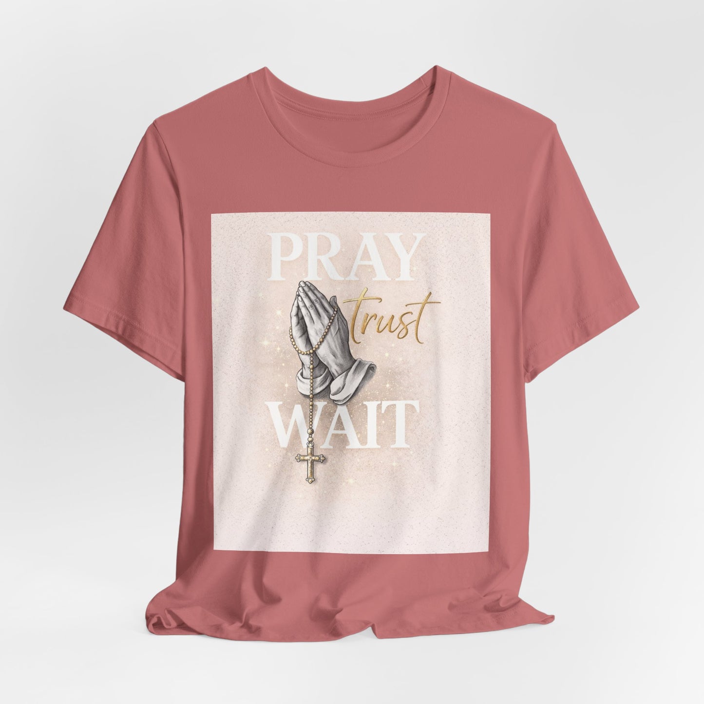 Pray Trust Wait T-Shirt — Inspirational Christian Tee with Praying Hands