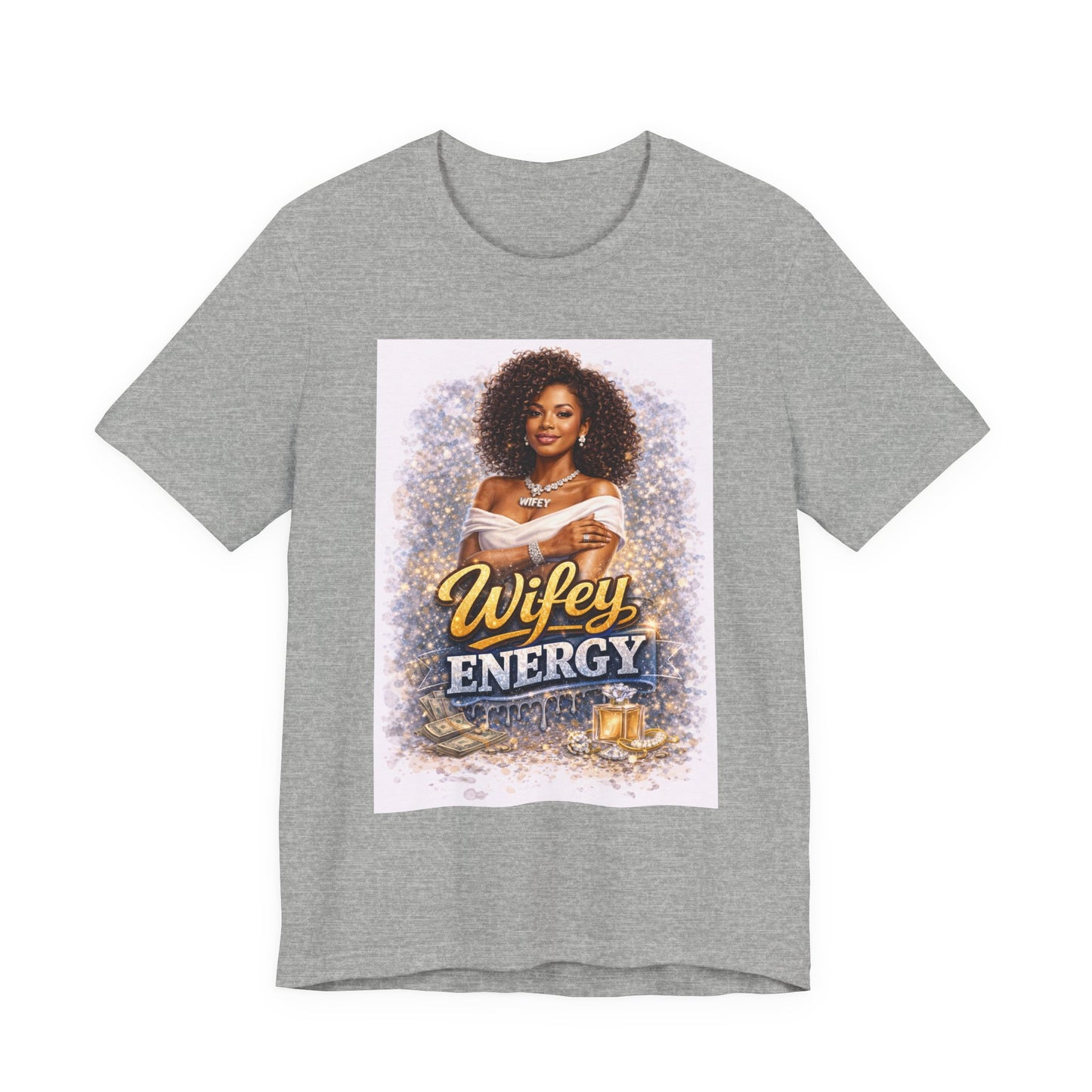 Wifey Energy T-Shirt – Confident Bride/Wife Graphic Tee