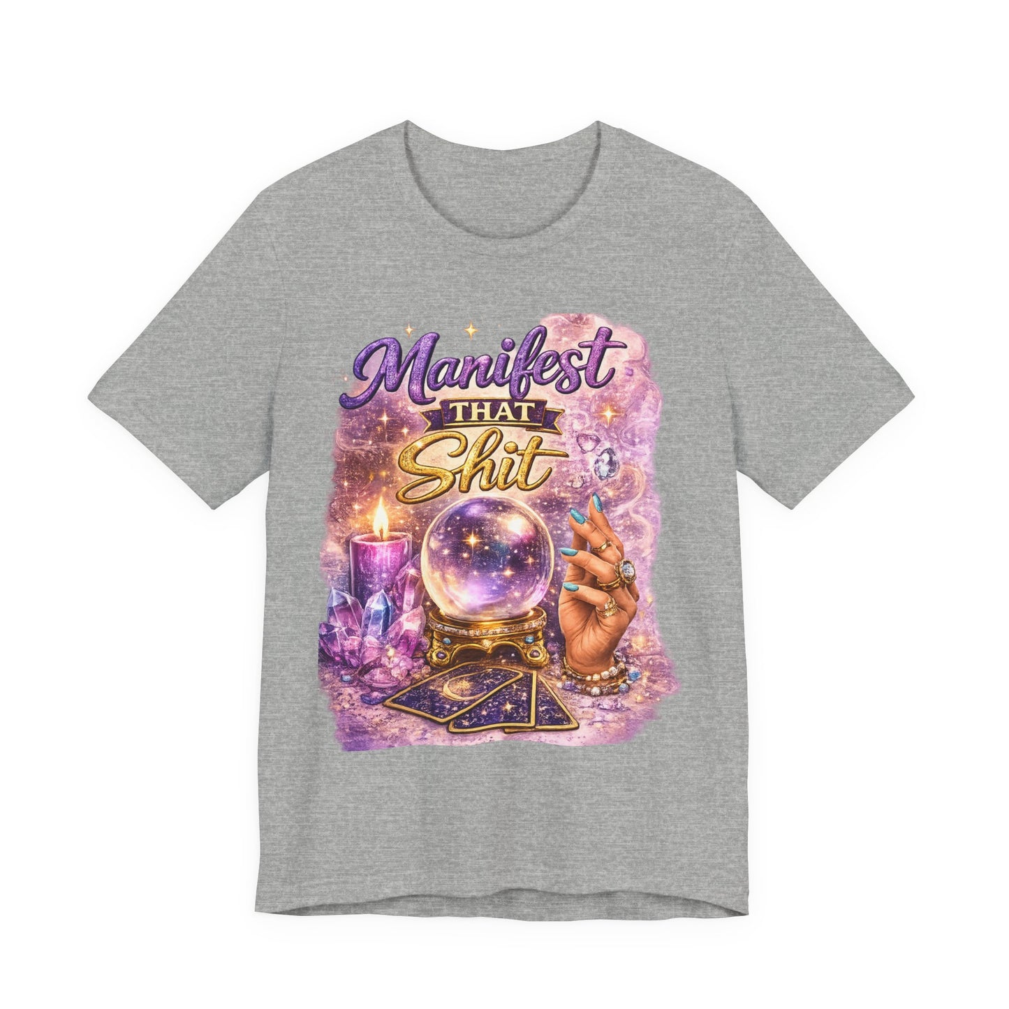 Manifest That Shit T-Shirt — Mystical Crystal Ball Tee for Manifestation Lovers