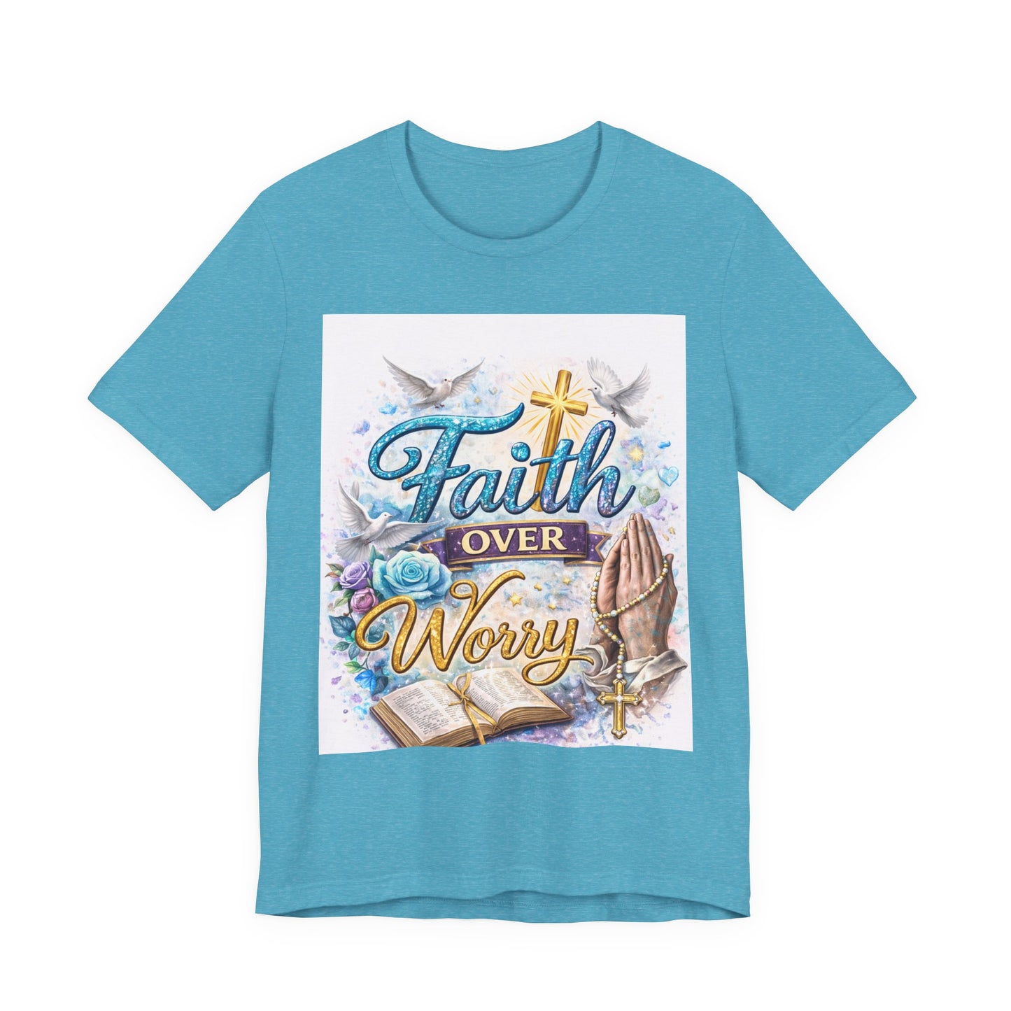 Faith Over Worry T-Shirt — Christian Prayer Graphic Tee