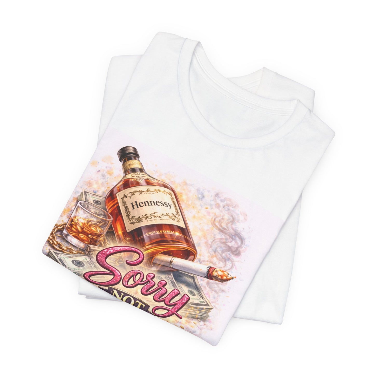 Sorry Not Sorry Whiskey Tee — Funny Drinking Graphic T-Shirt
