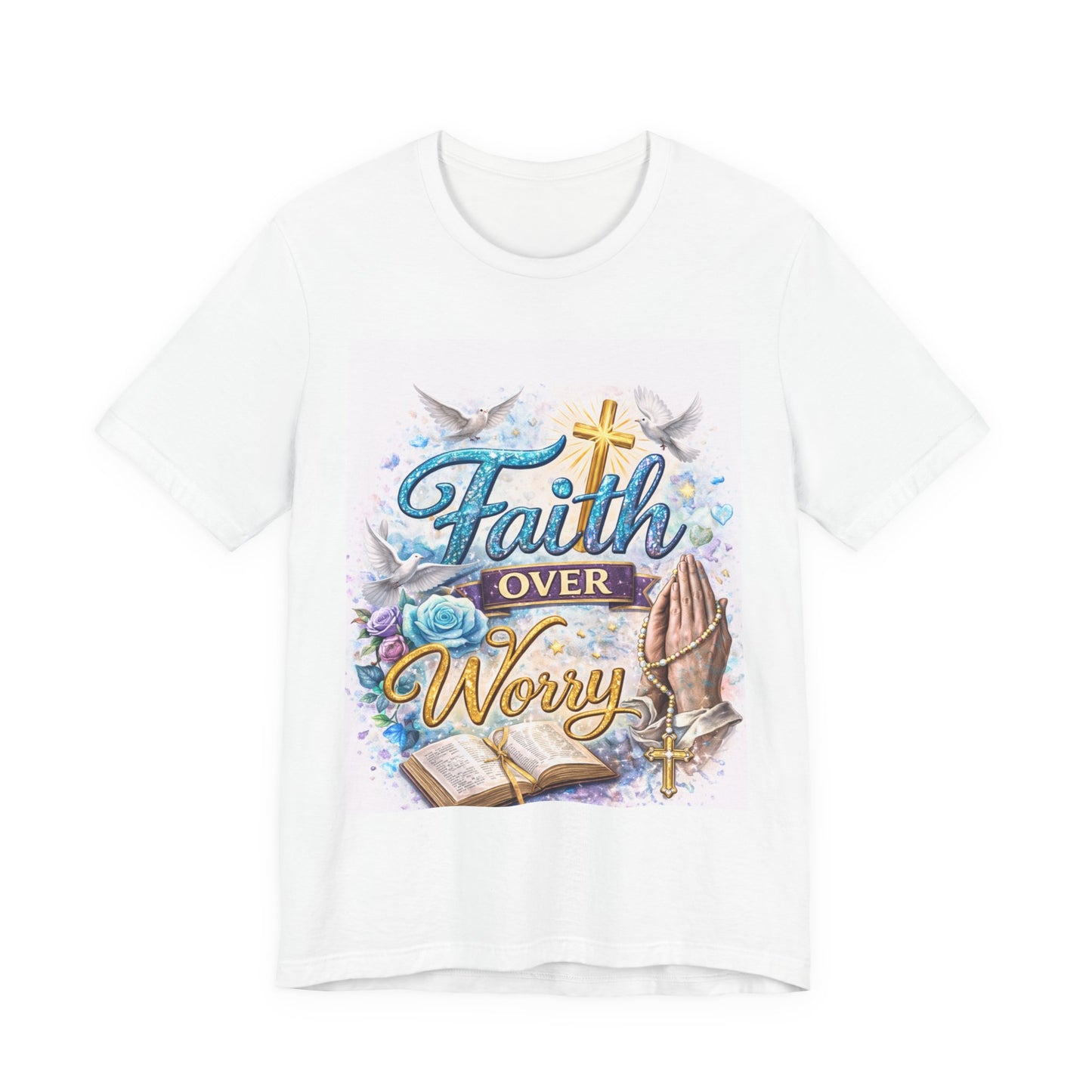 Faith Over Worry T-Shirt — Christian Prayer Graphic Tee