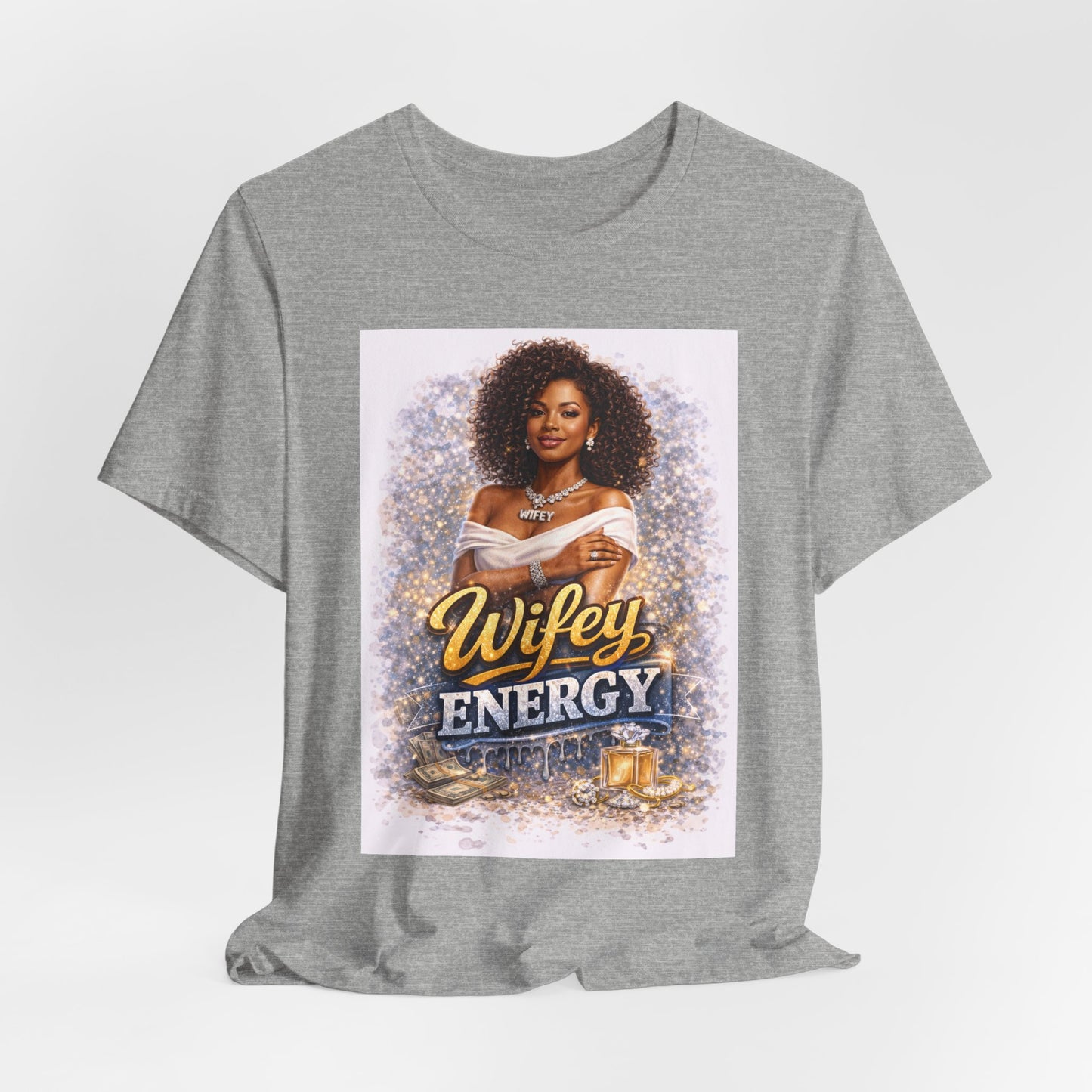 Wifey Energy T-Shirt – Confident Bride/Wife Graphic Tee