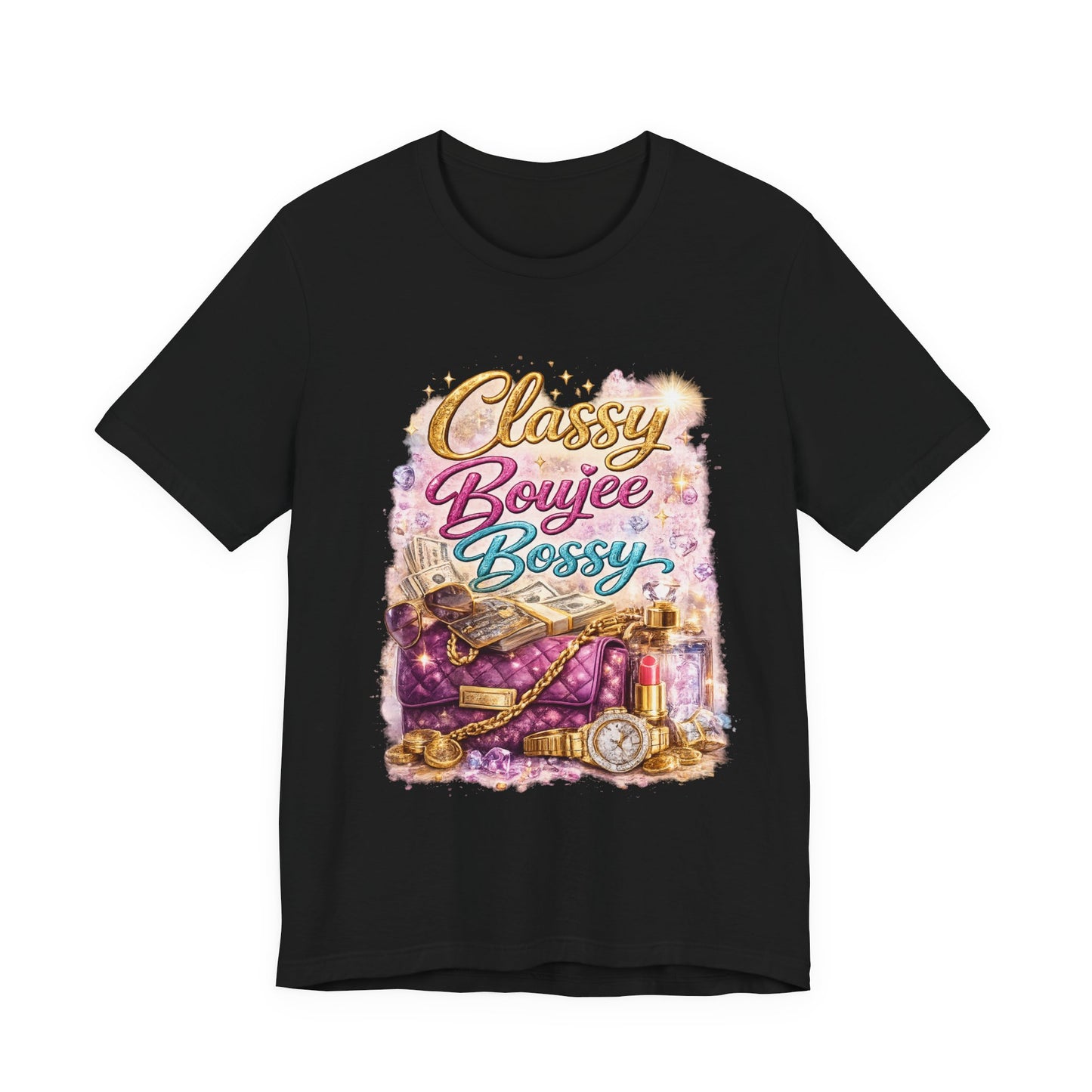 Classy Boujee Bossy T-Shirt — Glam Fashion Tee for Stylish Women