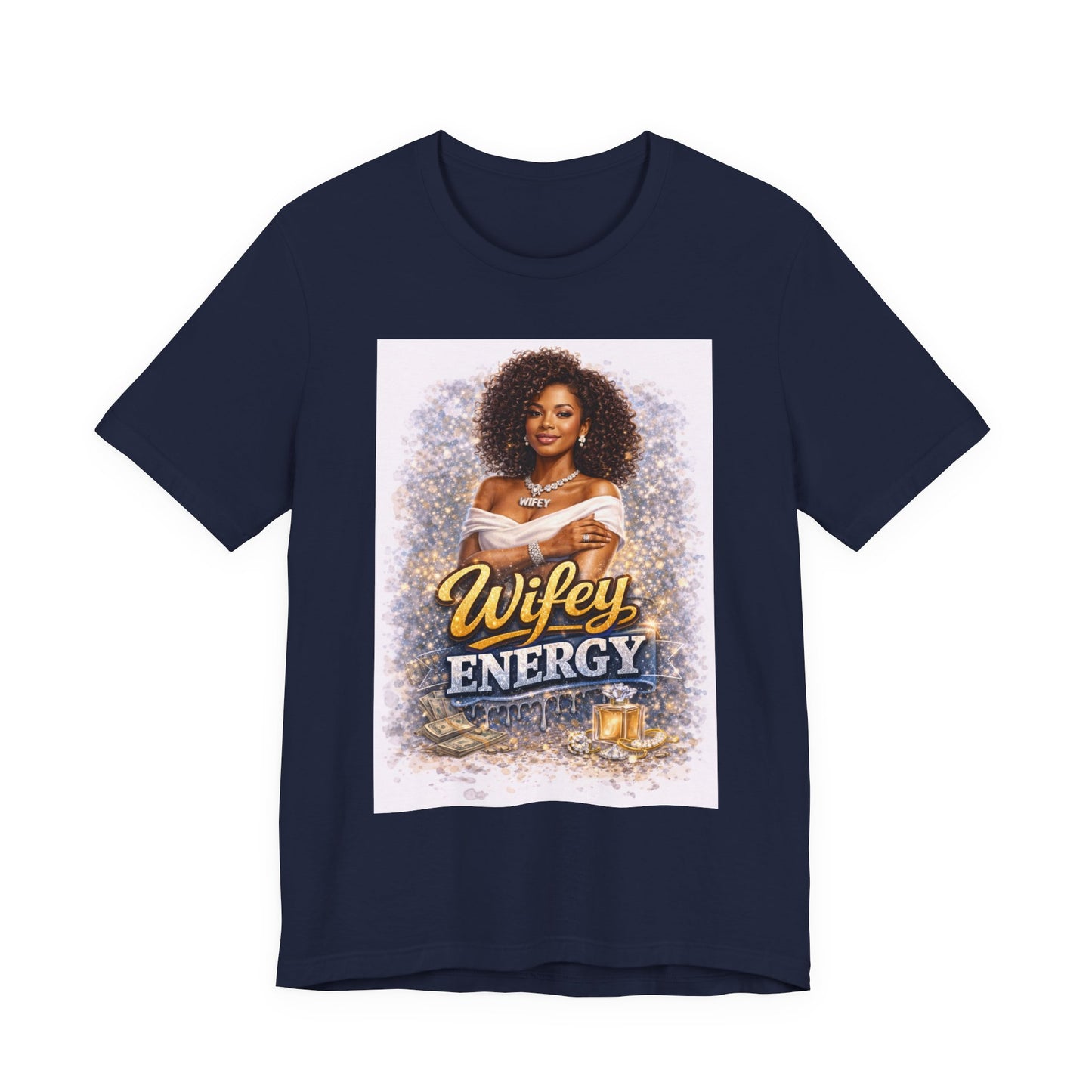 Wifey Energy T-Shirt – Confident Bride/Wife Graphic Tee
